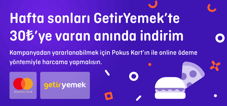 GetirYemek’te Pokus Kart ile doyuran hafta sonları! 