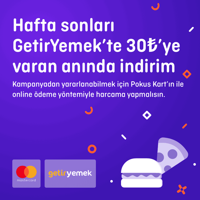 >GetirYemek’te Pokus Kart ile doyuran hafta sonları! 
